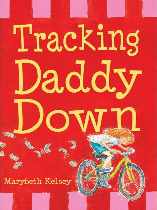 Title details for Tracking Daddy Down by Marybeth Kelsey - Available
